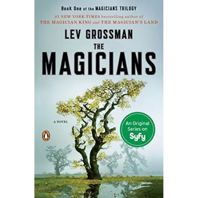 MAGICIANS, THE - MAGICIANS TRILOGY 1 - PB (Nuevo)