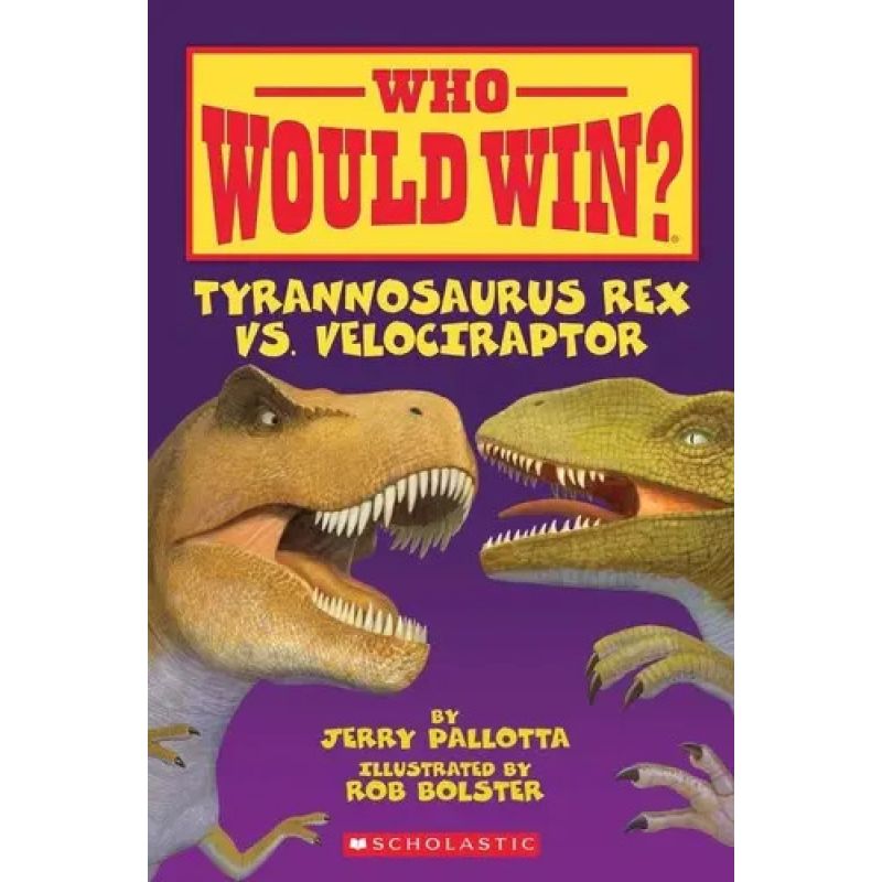 WHO WOULD WIN? - TYRANNOSAURUS REX VS VELOPCIRAPTOR (Nuevo)
