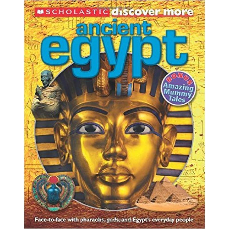 ANCIENT EGYPT (PB) - SCHOLASTIC DISCOVER MORE* (Nuevo)