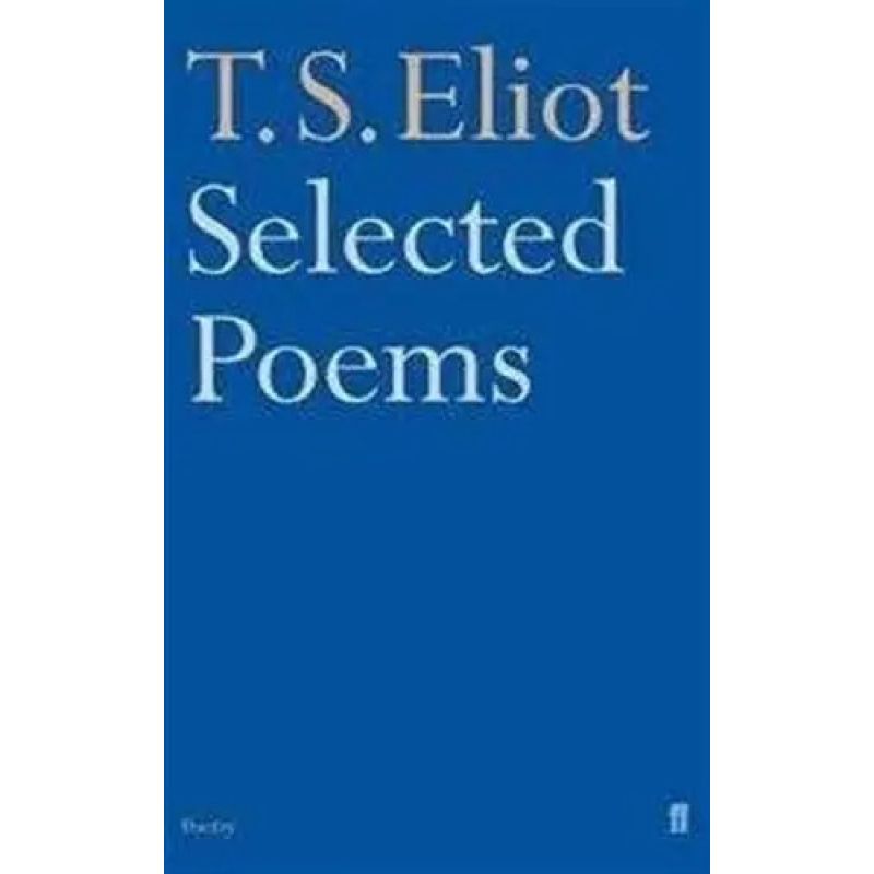 SELECTED POEMS - T.S. ELIOT (Nuevo)