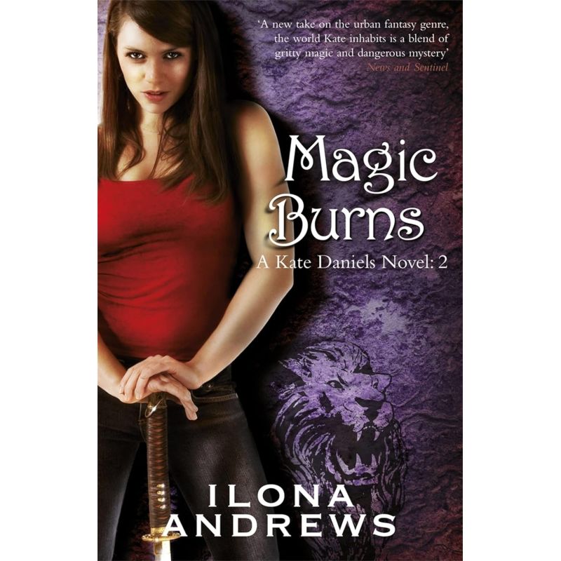 MAGIC BURNS - KATE DANIELS 2 (Nuevo)