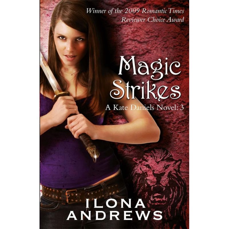 MAGIC STRIKES - KATE DANIELS 3 (Nuevo)