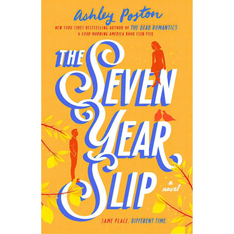 SEVEN YEAR SLIP, THE (Nuevo)