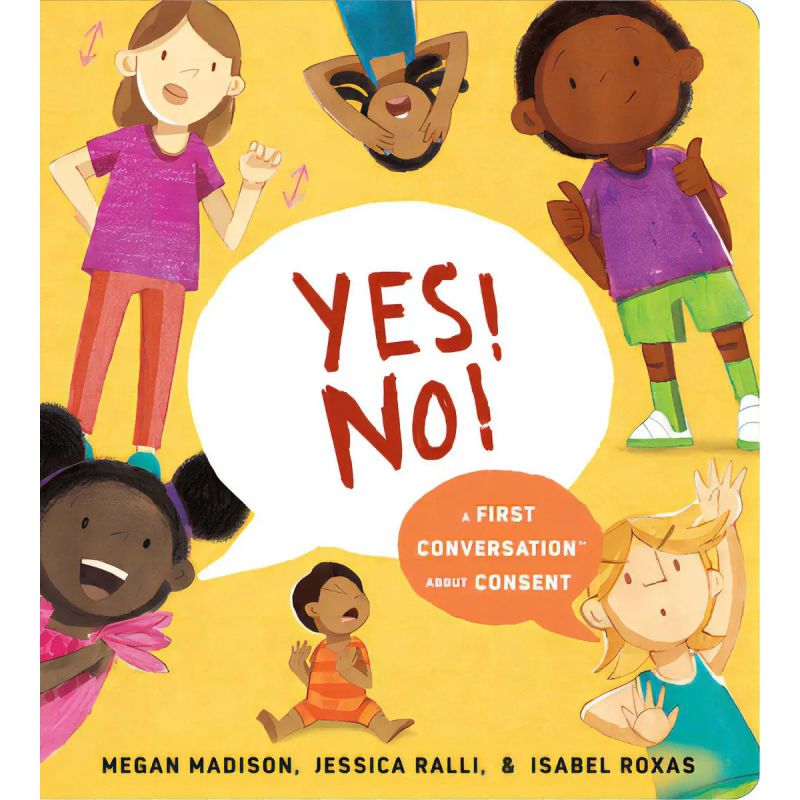YES ! NO ! - A FIRST CONVERSATION ABOUT CONSENT - BOARD BOOK (Nuevo)