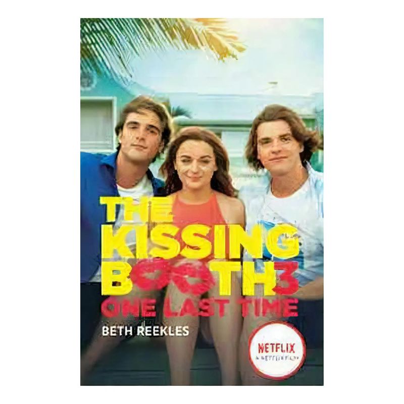 ONE LAST TIME - THE KISSING BOOTH 3 (Nuevo)