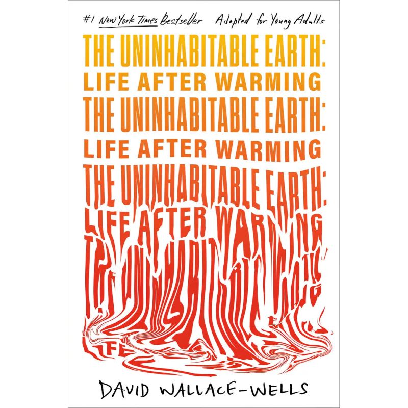 UNINHABITABLE EARTH, THE - LIFE AFTER WARMING (ADAPTED FOR YOUNG LEARNERS) (Nuevo)