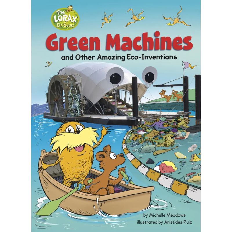 GREEN MACHINES AND OTHER AMAZING ECO-INVENTIONS - DR. SEUSS'S THE LORAX BOOKS (Nuevo)