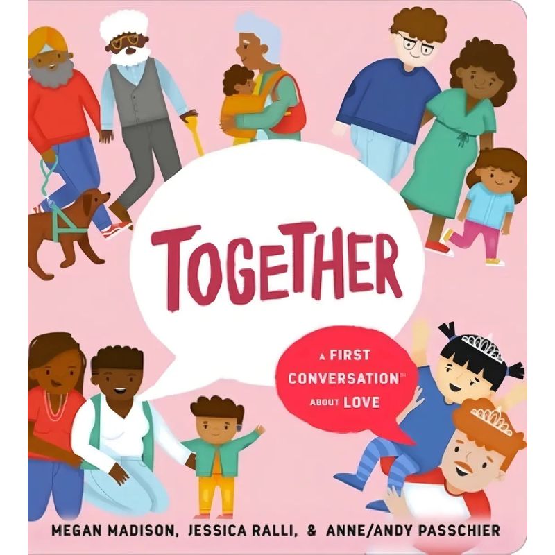 TOGETHER -  A FIRST CONVERSATION ABOUT LOVE - BOARD BOOK (Nuevo)