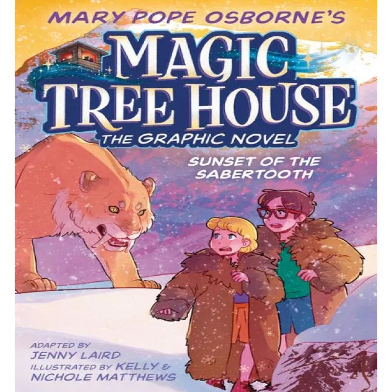 SUNSET OF THE SABERTOOTH - MAGIC TREE HOUSE GRAPHIC NOVEL 7 (Nuevo)