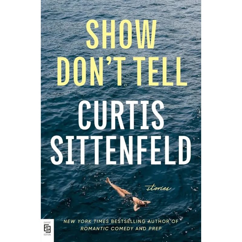 SHOW, DON'T TELL - EXPORT ED (Nuevo)