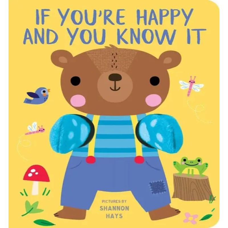 IF YOU'RE HAPPY AND YOU KNOW IT - BOARD BOOK (Nuevo)