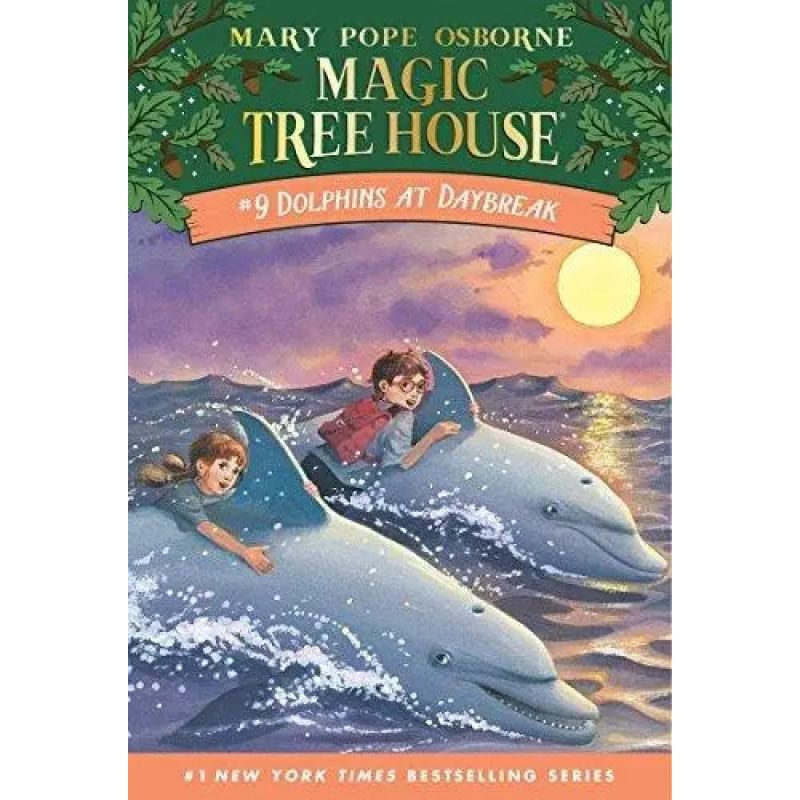 DOLPHINS AT DAYBREAK - MAGIC TREE HOUSE 9 (Nuevo)