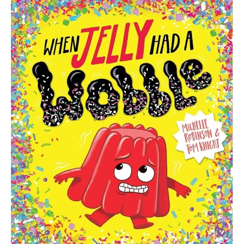 WHEN JELLY HAD A WOBBLE (Nuevo)