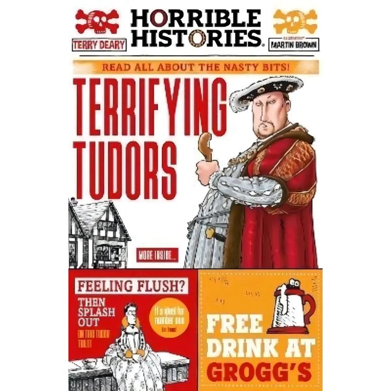 TERRIFYING TUDORS - HORRIBLE HISTORIES (Nuevo)