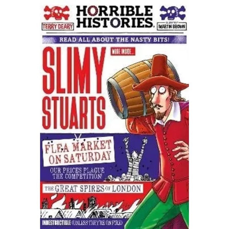 SLIMY STUARTS - HORRIBLE HISTORIES (NEWSPAPER EDITION) (Nuevo)