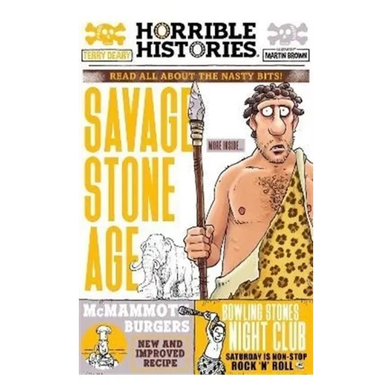 SAVAGE STONE AGE - HORRIBLE HISTORIES (NEWSPAPER EDITION) (Nuevo)