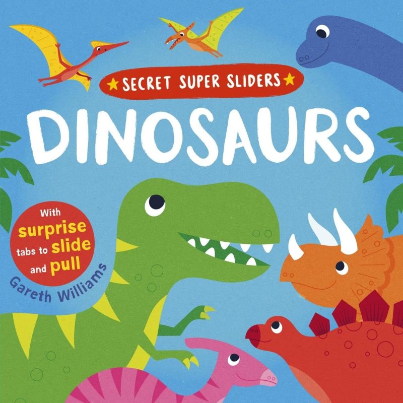 SECRET SUPER SLIDERS DINOSAUR - BOARD BOOK (Nuevo)