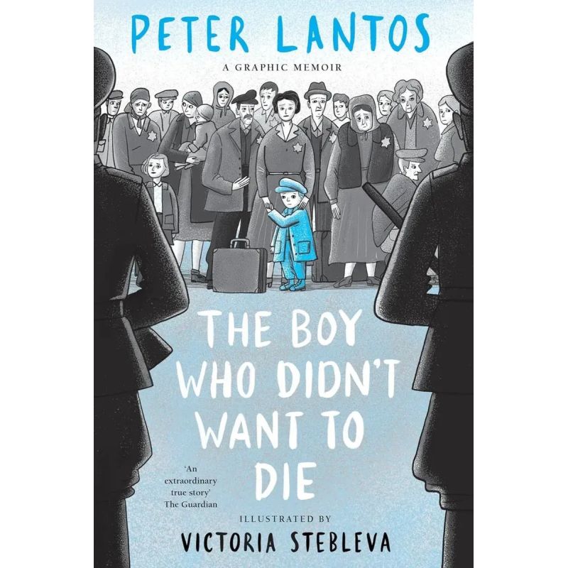 BOY WHO DIDN'T WANT TO DIE, THE - A GRAPHIC MEMOIR (Nuevo)