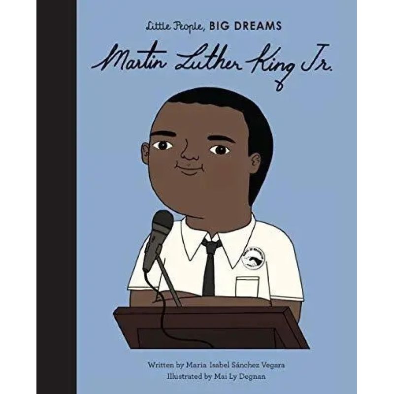 MARTIN LUTHER KING JR - LITTLE PEOPLE, BIG DREAMS - HB (Nuevo)