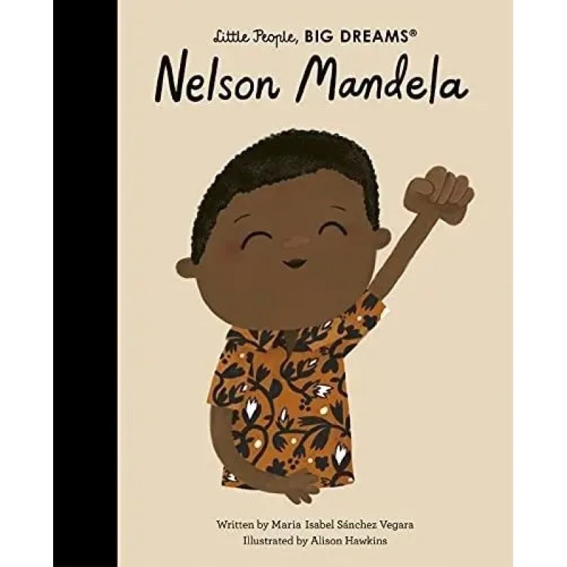 NELSON MANDELA - LITTLE PEOPLE, BIG DREAMS - HB (Nuevo)