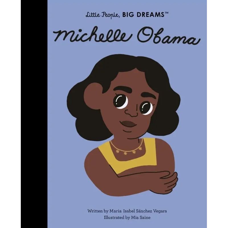 MICHELLE OBAMA - LITTLE PEOPLE, BIG DREAMS - HB (Nuevo)