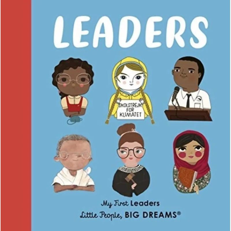 LEADERS - LITTLE PEOPLE, BIG DREAMS - BOARD BOOK (Nuevo)