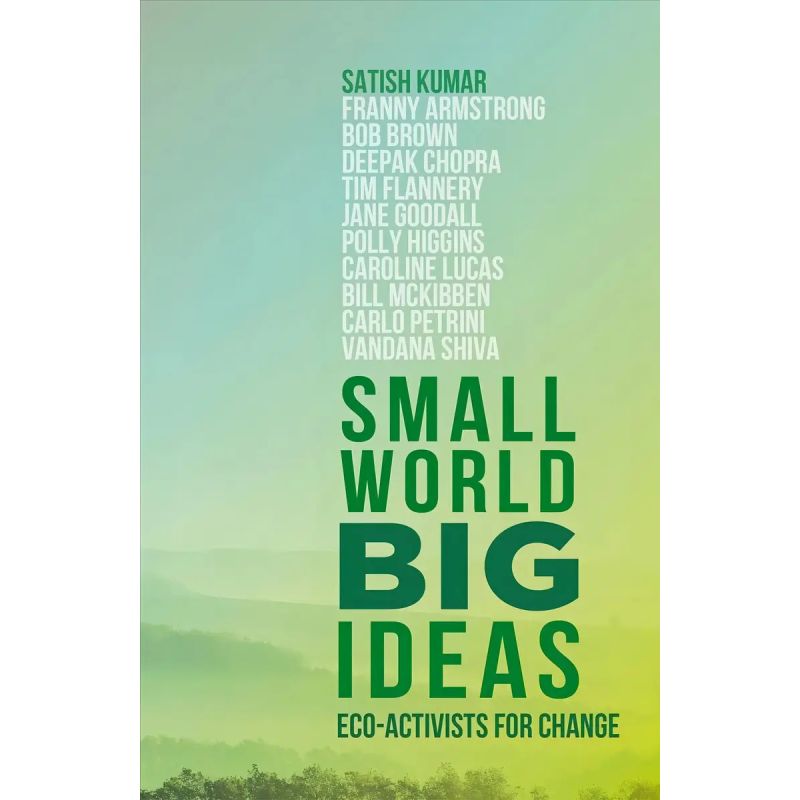 SMALL WORLD, BIG IDEAS - ECOACTIVISTS FOR CHANGE * (Nuevo)