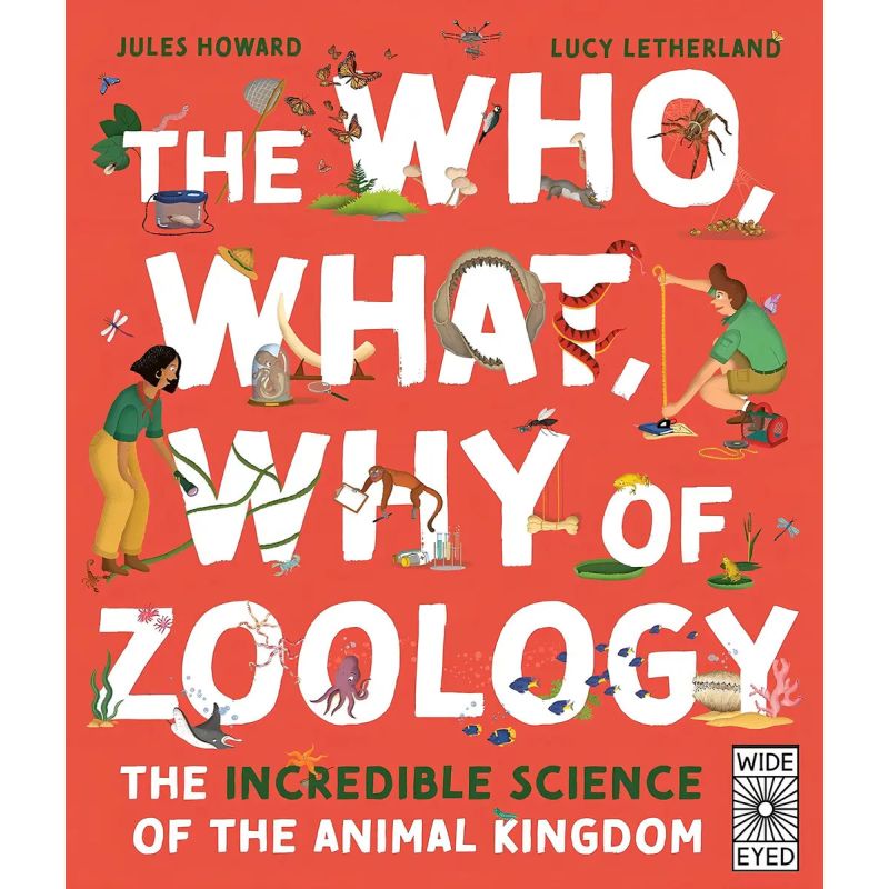 WHO, WHAT, WHY OF ZOOLOGY, THE (HB) (Nuevo)