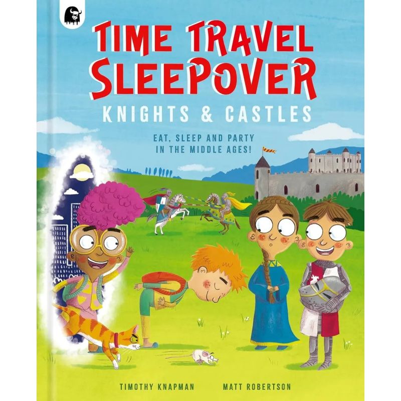 TIME TRAVEL SLEEPOVER - KNIGHTS &amp; CASTLES - HB (Nuevo)