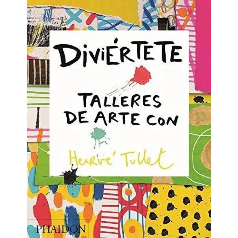 DIVIERTETE - TALLERES DE ARTE CON HERVE TULLET - TD (Nuevo)