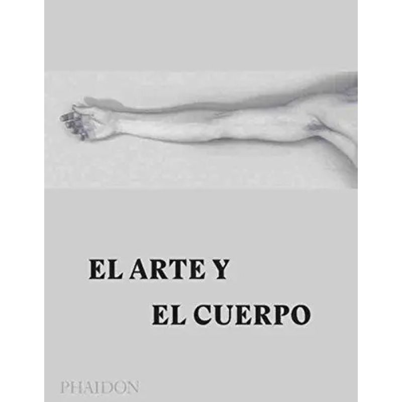 ARTE Y EL CUERPO, EL - TD (Nuevo)