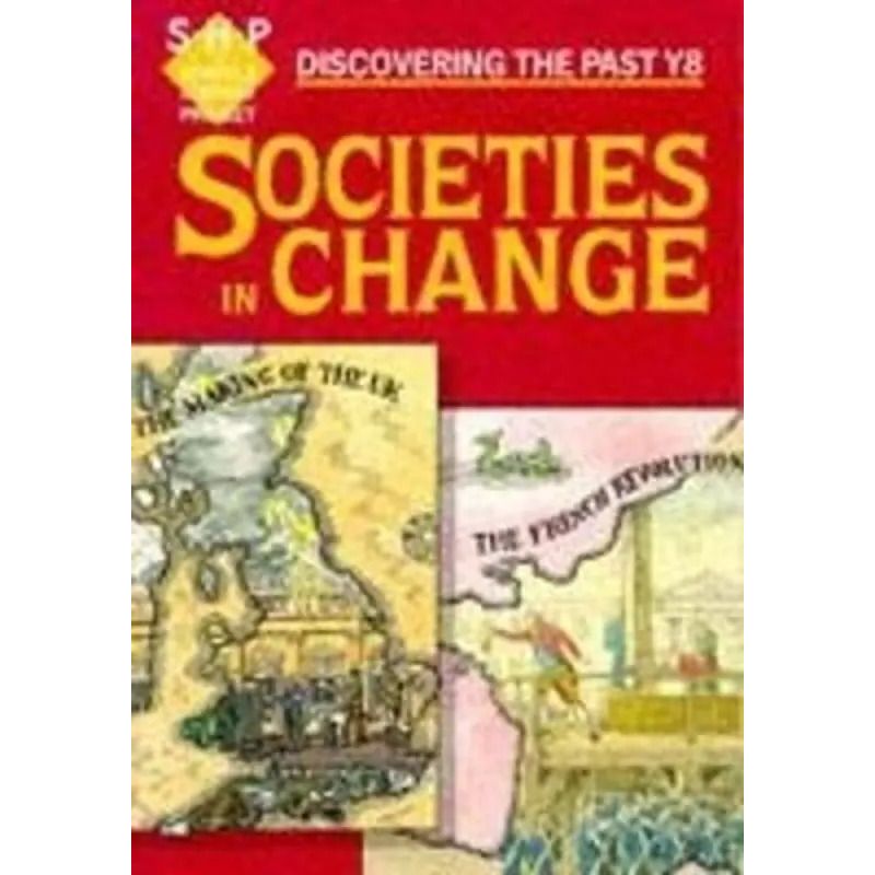 SOCIETIES IN CHANGE - SB (DISCOVER THE PAST) (Nuevo)