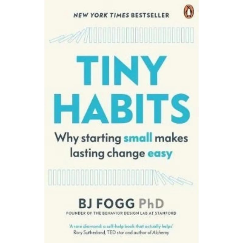 TINY HABITS - WHY STARTING SMALL MAKES LASTING CHANGE EASY - PB (Nuevo)