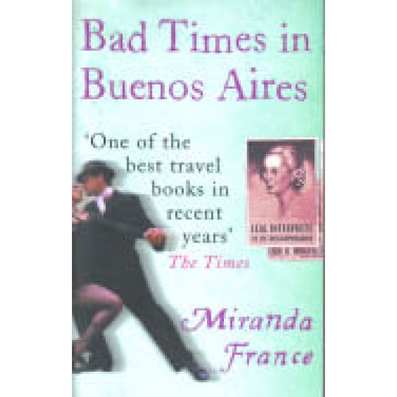 BAD TIMES IN BUENOS AIRES (Nuevo)