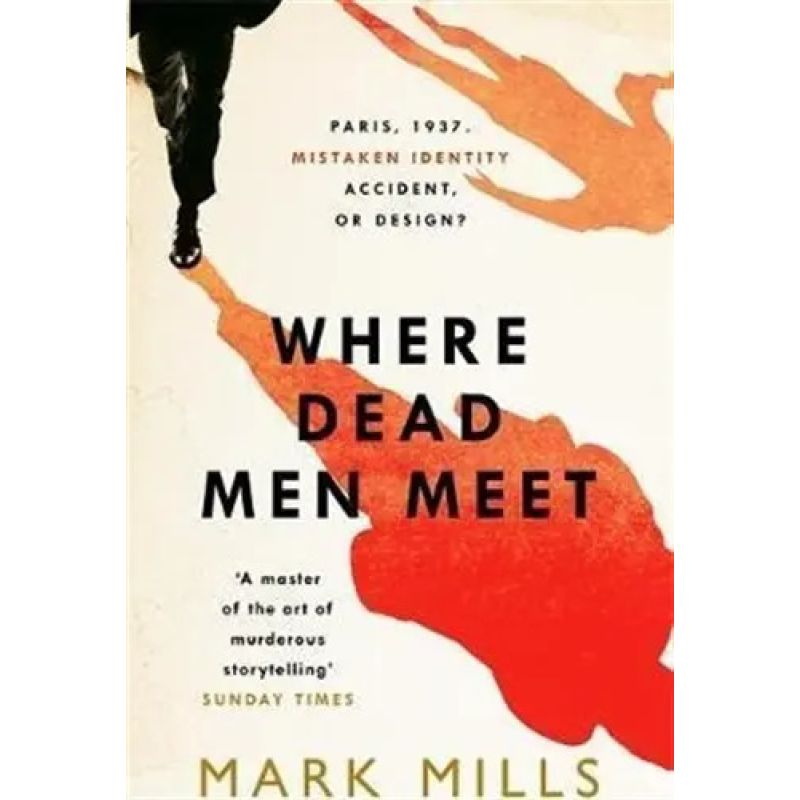 WHERE DEAD MEN MEET* (Nuevo)