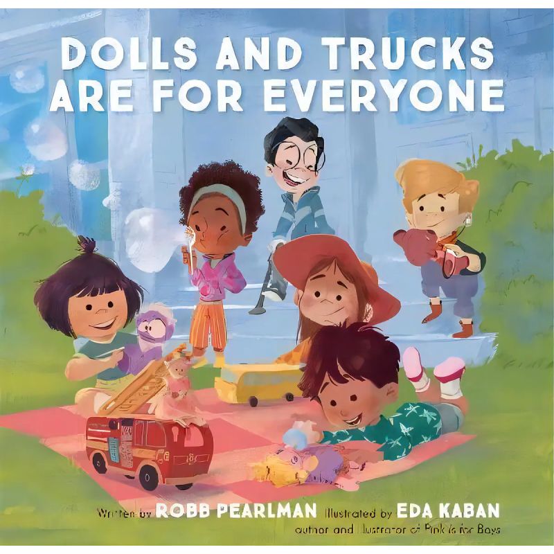 DOLLS AND TRUCKS ARE FOR EVERYONE - BOARD BOOK (Nuevo)