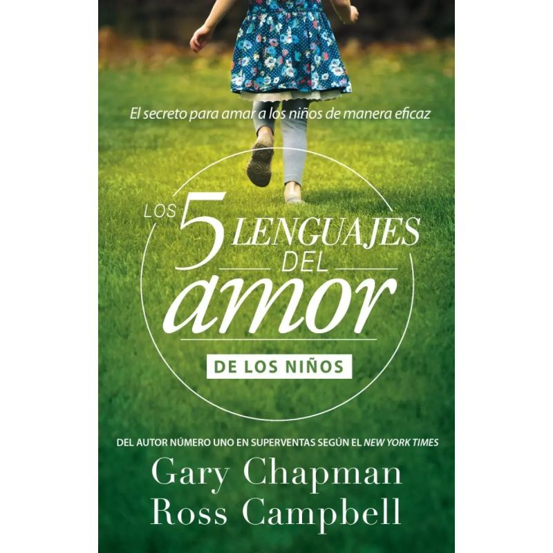 CINCO LENGUAJES DEL AMOR DE LOS NIÑOS, LOS (Nuevo)