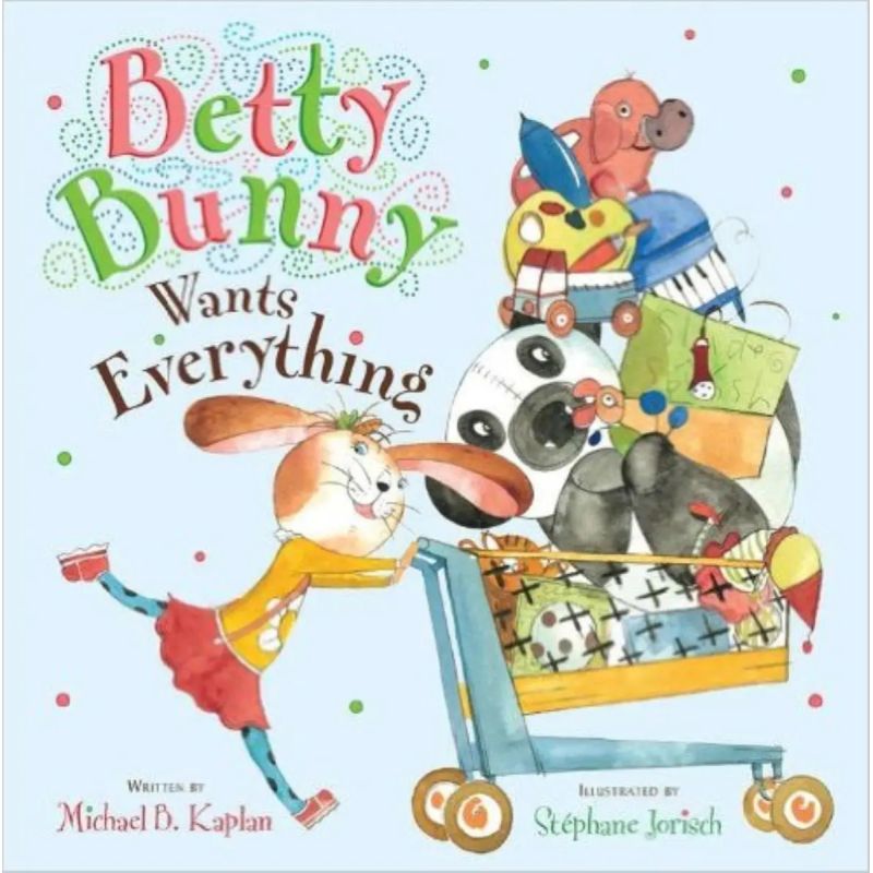 BETTY BUNNY WANTS EVERYTHING (HB) (Nuevo)