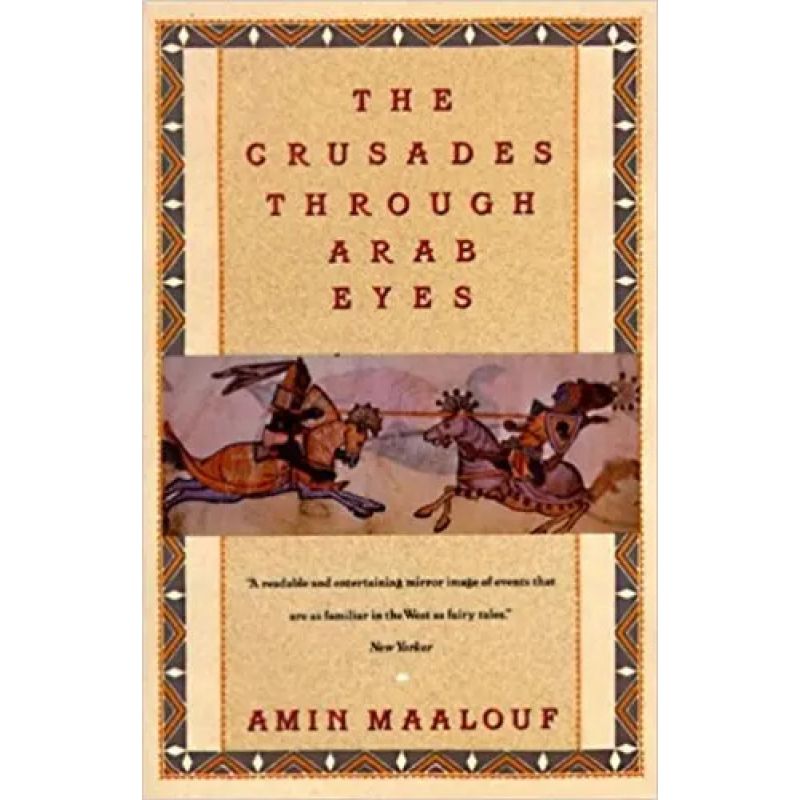 CRUSADES THROUGH ARAB EYES, THE (Nuevo)