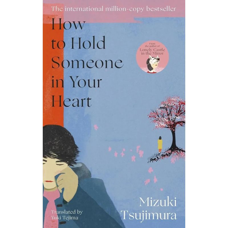 HOW TO HOLD SOMEONE IN YOUR HEART - PB (Nuevo)