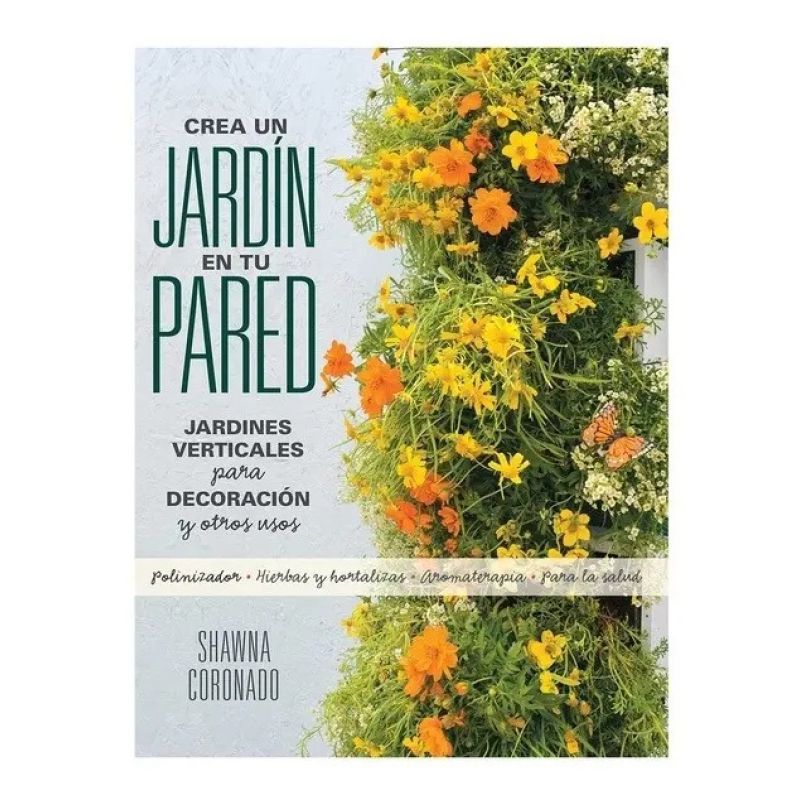CREA UN JARDIN EN TU PARED (Nuevo)