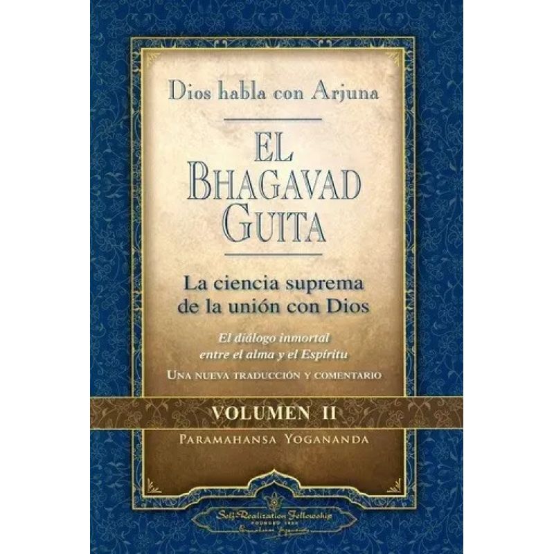 BHAGAVAD GUITA, EL: DIOS HABLA CON ARJUNA 2/ED. (Nuevo)