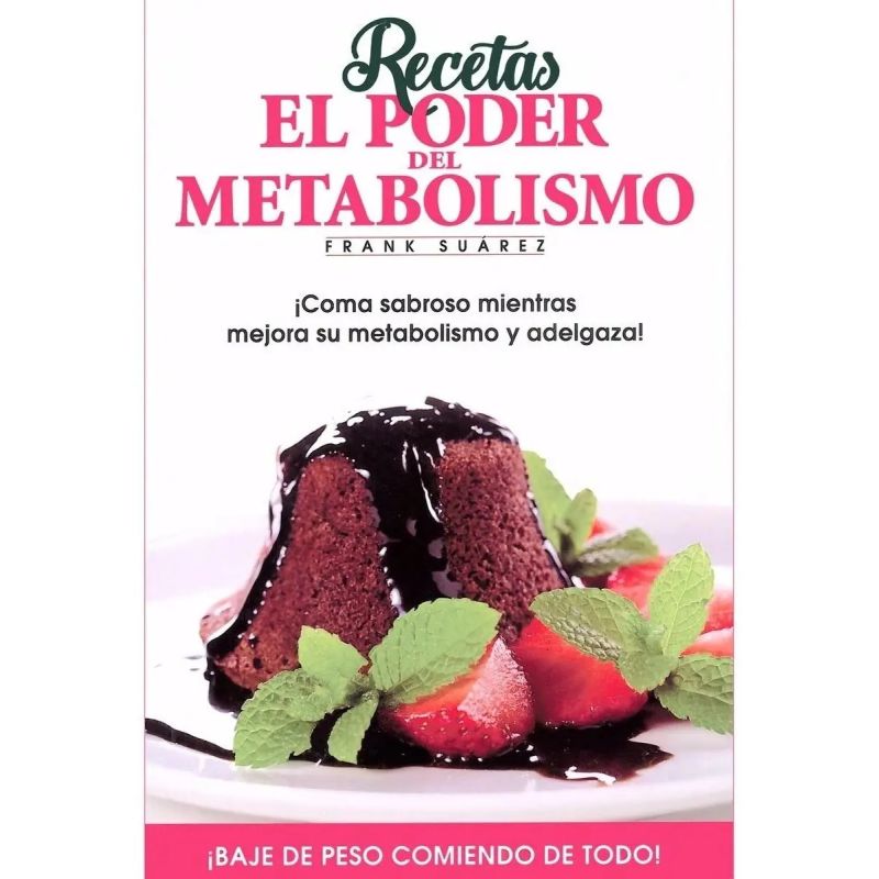 RECETAS - EL PODER DEL METABOLISMO (Nuevo)
