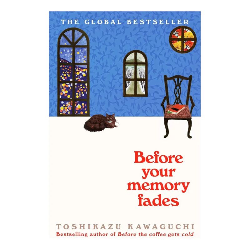 BEFORE YOUR MEMORY FADES - BEFORE THE COFFEE GETS COLD 3 - PB (Nuevo)