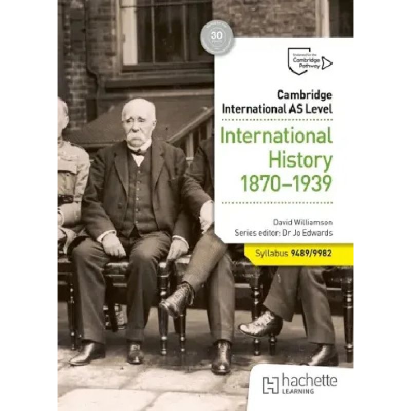 CAMBRIDGE INTERNATIONAL AS LEVEL - INTERNATIONAL HISTORY 1870-1939 (Nuevo)