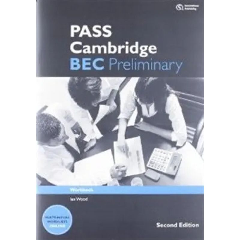 PASS CAMBRIDGE BEC PRELIM.2/ED.- WB (Nuevo)
