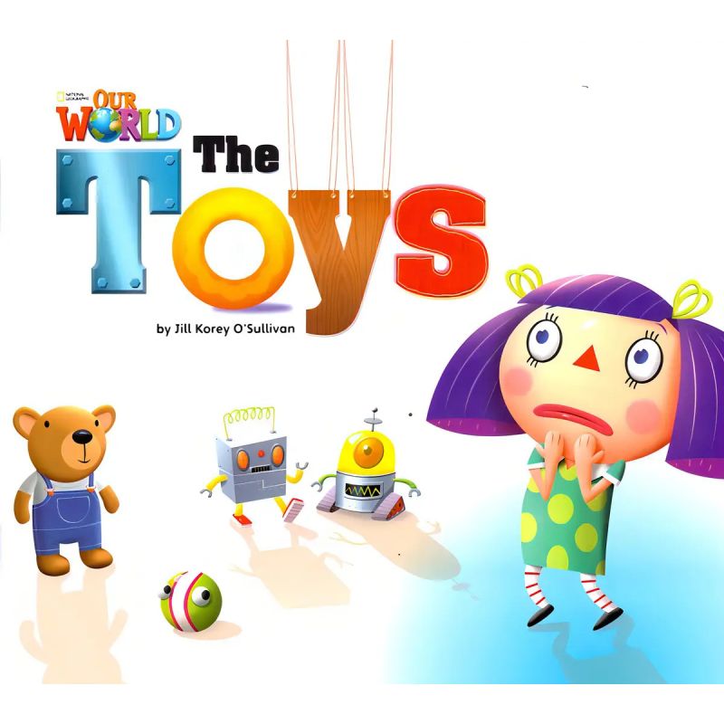 TOYS,THE - READER - AMERICAN OUR WORLD 1 (Nuevo)
