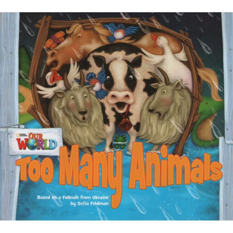 TOO MANY ANIMALS - READER - AMERICAN OUR WORLD 1 (Nuevo)