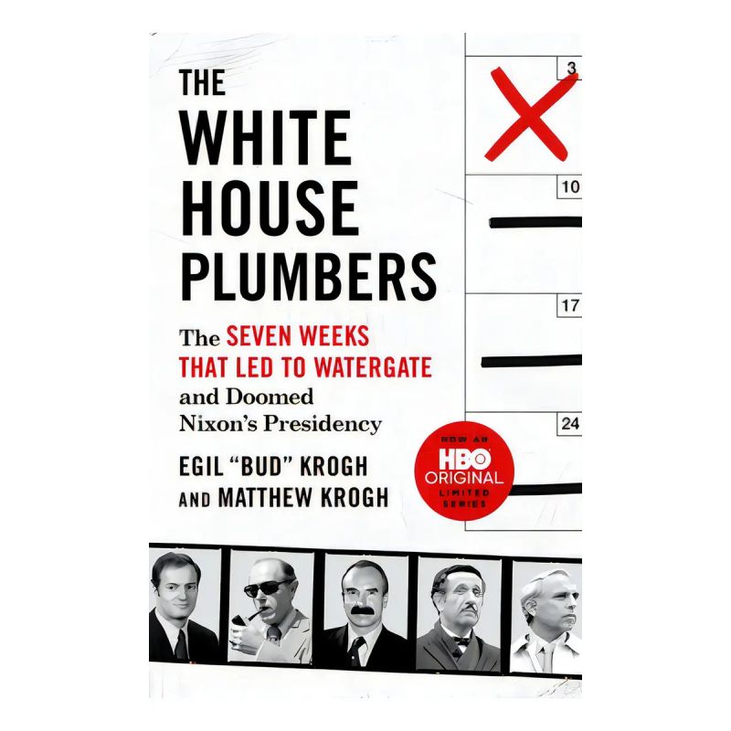 WHITEHOUSE PLUMBERS, THE - THE SEVEN WEEKS THAT LED TO WATERGATE (Nuevo)