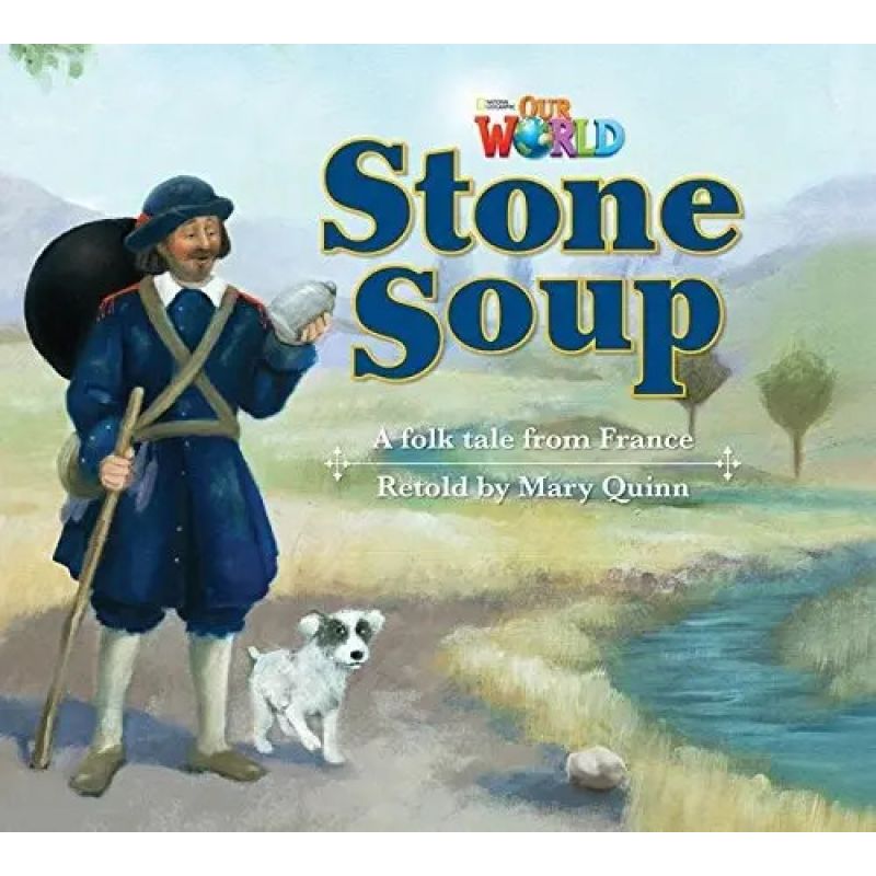 STONE SOUP - READER - OUR WORLD 2 (BRI) (Nuevo)